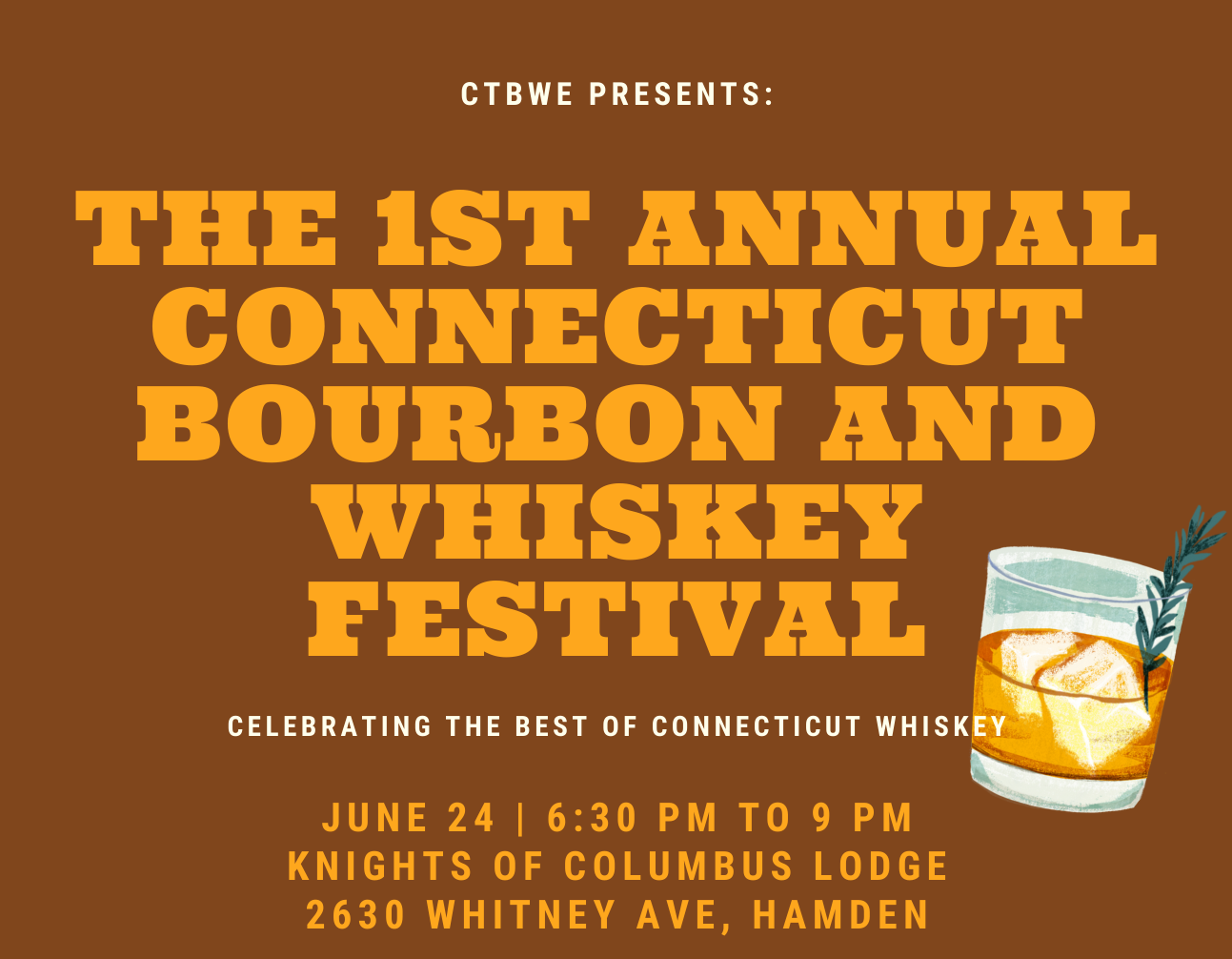 The 1st Annual Connecticut Bourbon and Whiskey Festival