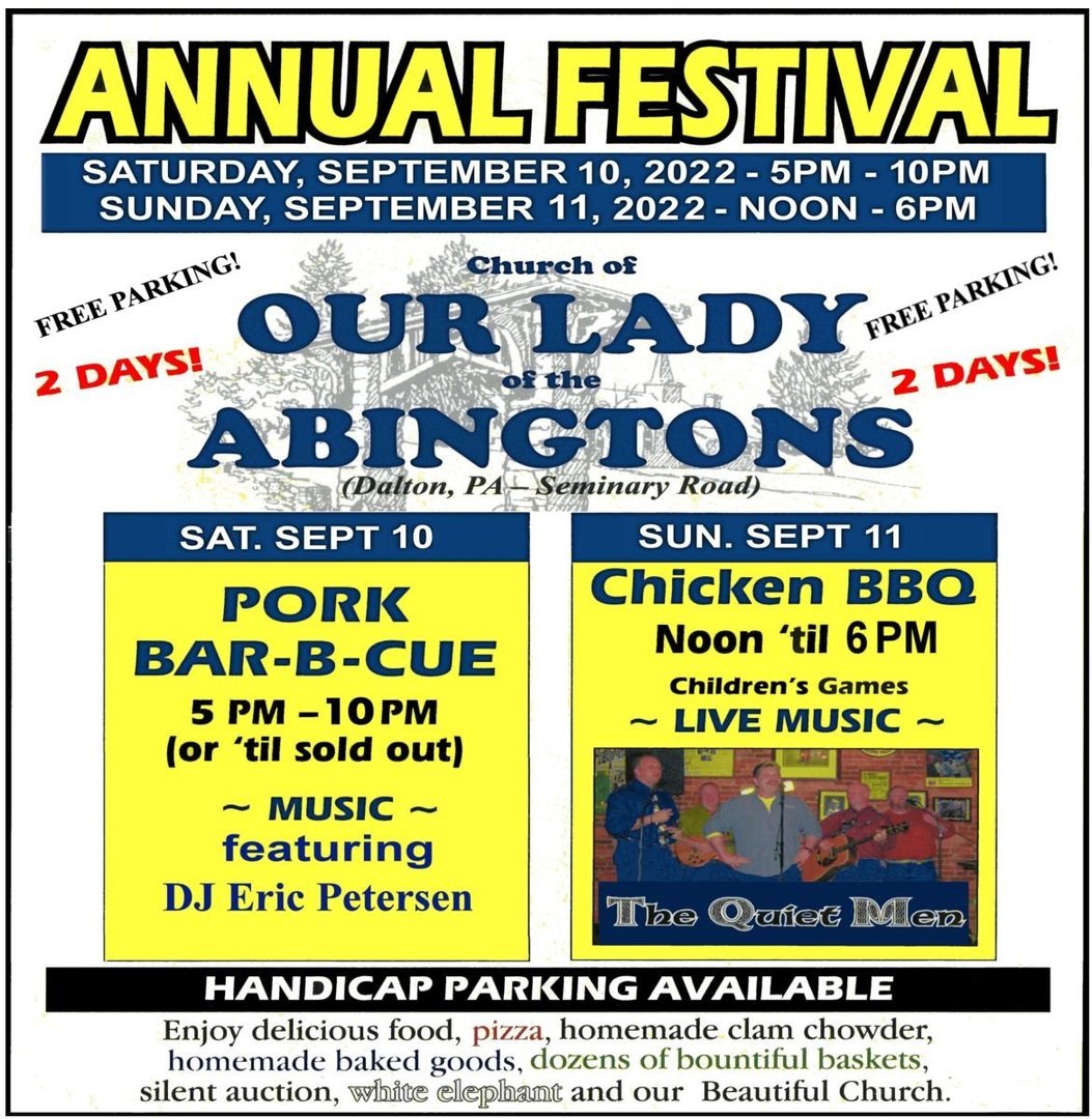 Our Lady of the Abingtons of Dalton, PA,  Annual Fall Festival SEP 10 at 5-10PM, SEP 11 at noon -6PM