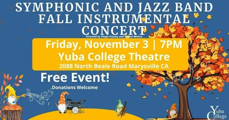 TheUnion Events - Yuba College Symphonic & Jazz Band Fall Instrumental  Concert