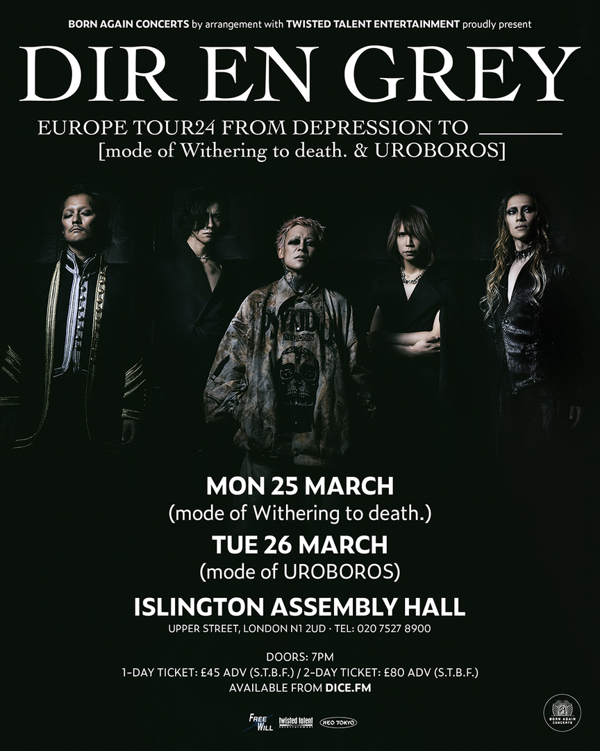DIR EN GREY - 2 Nights at Islington Assembly Hall - London - DIR EN GREY - 2 Nights at Islington Assembly Hall - London