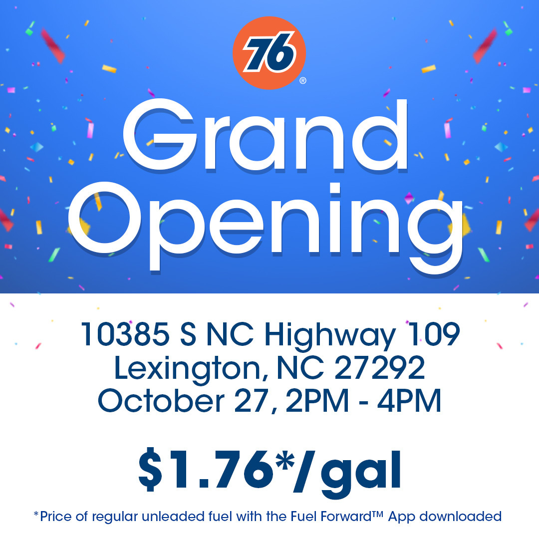 76® Gas Station and Patriot Market Grand Opening Lexington, NC