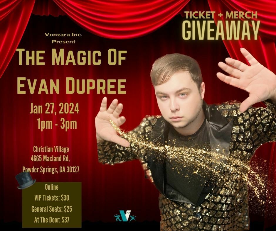 The Magic Of Evan Dupree