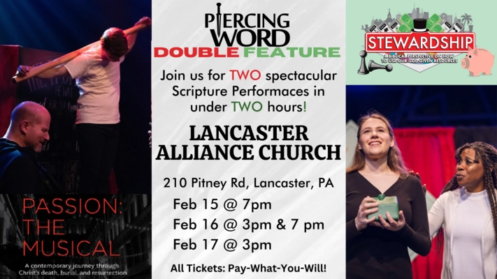 LNP | LancasterOnline Events - Piercing Word Presents: Stewardship &  Passion: The Musical @ Lancaster Alliance Church
