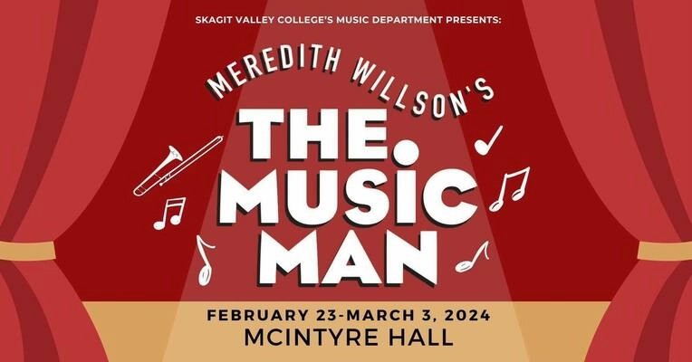Skagit Valley Herald Events - SVC Music Department Presents: "The Music Man"