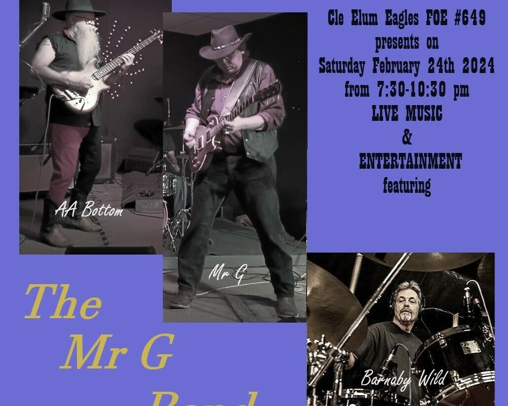 Mr. G Band Live at Cle Elum Eagles