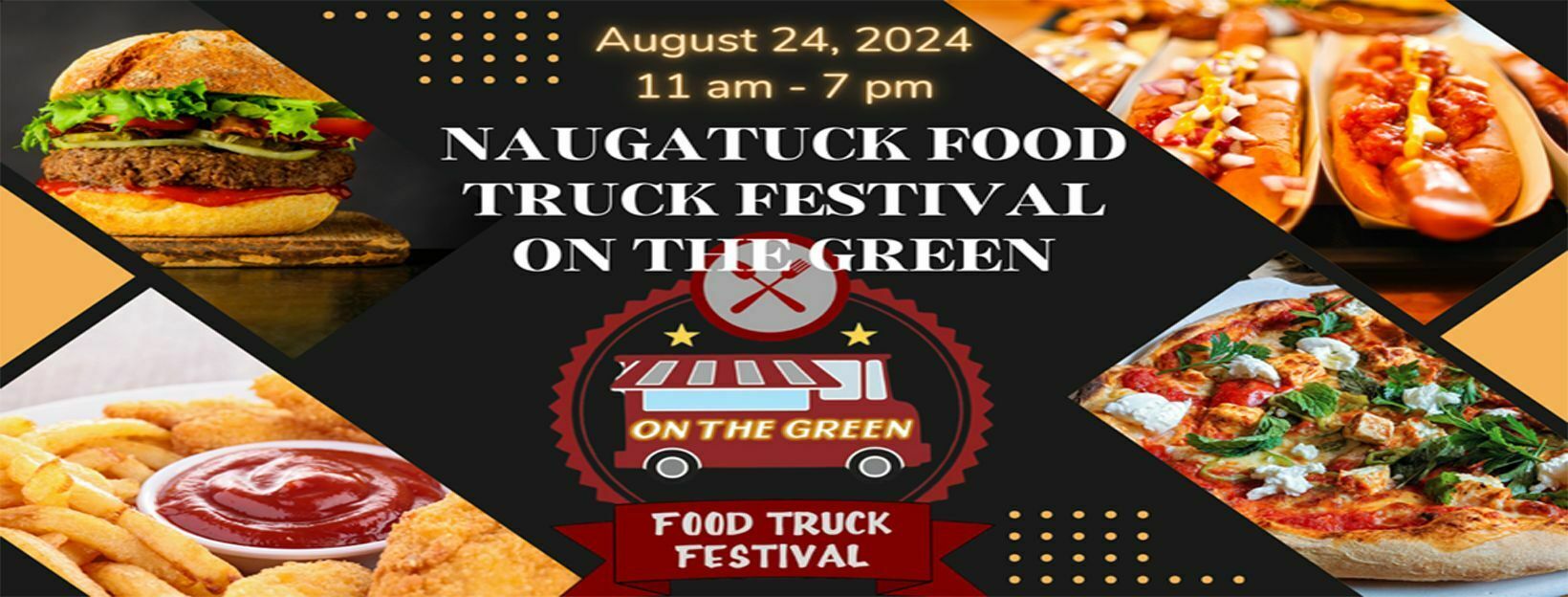 Naugatuck Food Truck Festival on the Green - Naugatuck Food Truck Festival on the Green