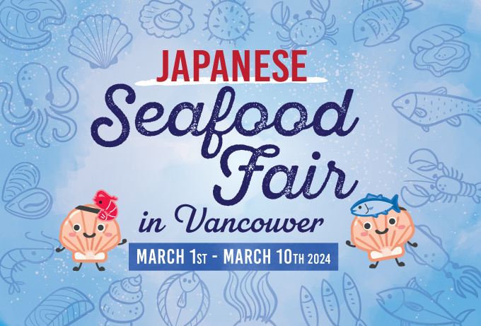 Japanese Seafood Fair In Vancouver - Japanese Seafood Fair In Vancouver