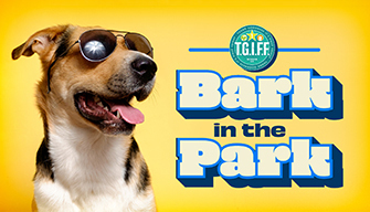 TGIFF Presents: Bark in the Park