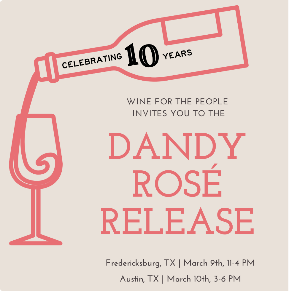 Dandy Rosé Release Fredericksburg, TX