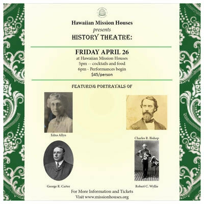 Honolulu Magazine Events Special History Theatre: Rediscovering