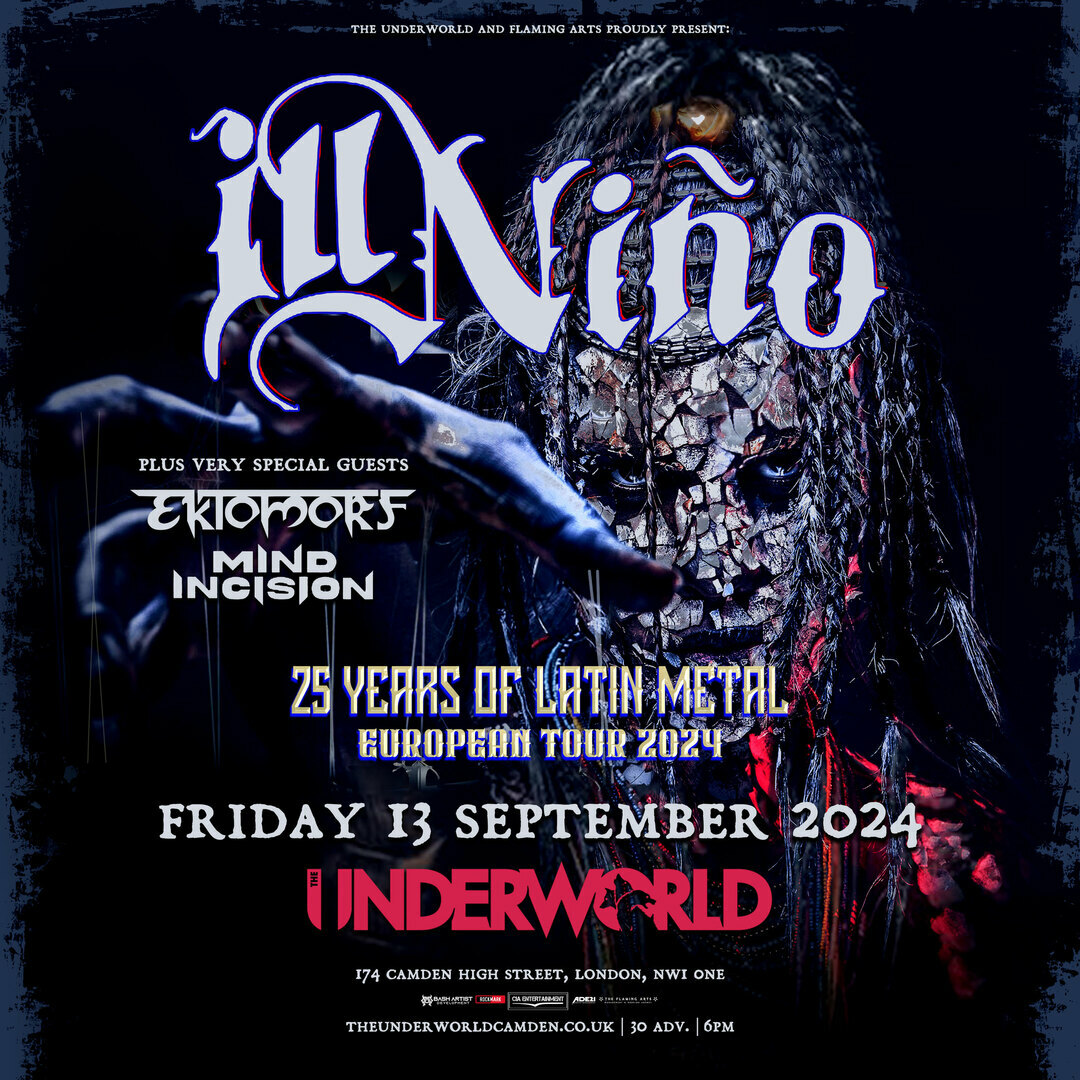 ILL NIÑO at The Underworld - London