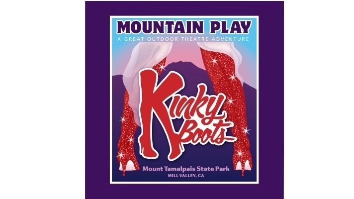 SF Weekly Events Kinky Boots Mountain Play 2024