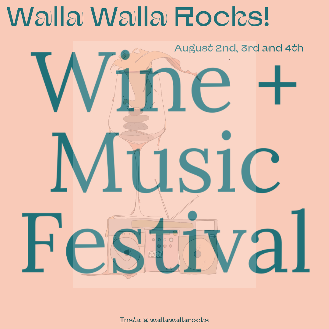 Walla Walla Rocks! Wine + Music Festival