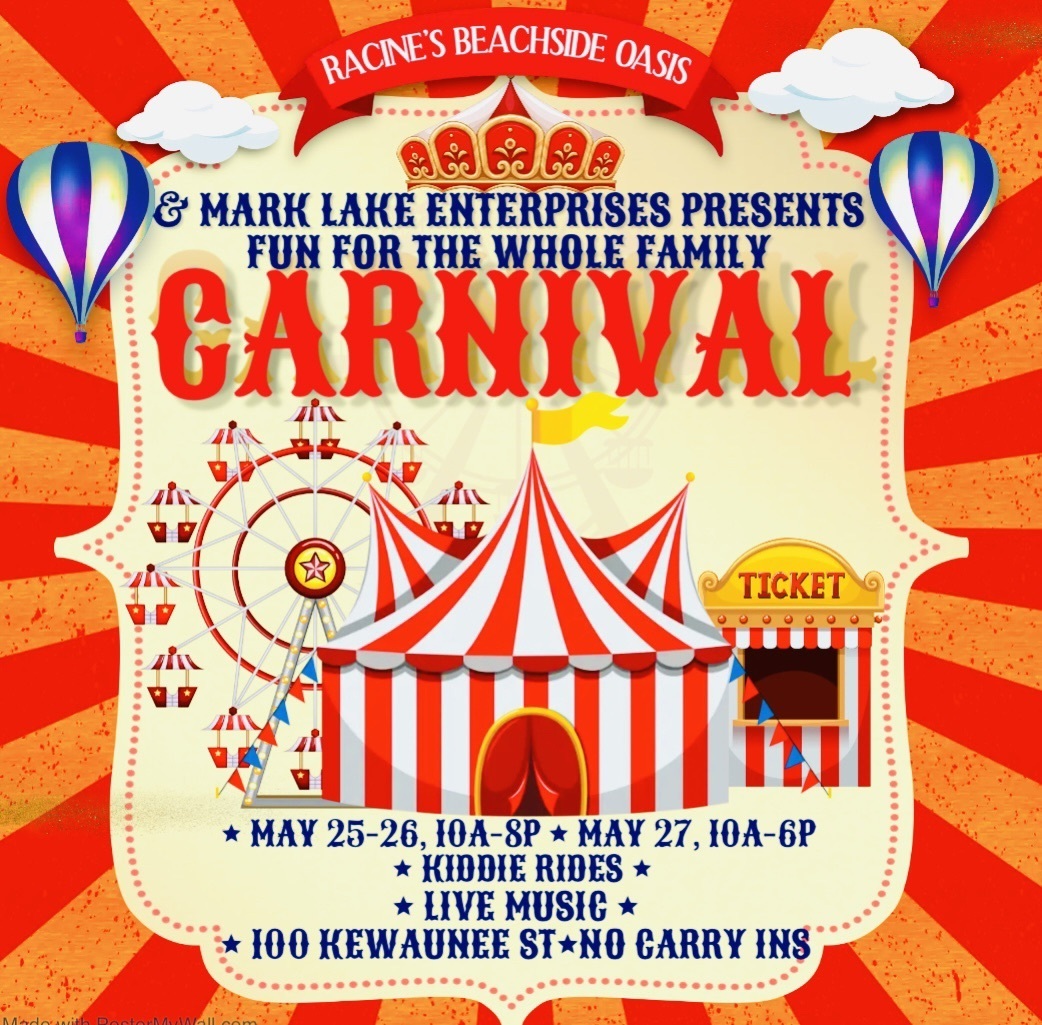 OPENING WEEKEND; SUMMER KICK-OFF CARNIVAL AT RACINE'S BEACHSIDE OASIS