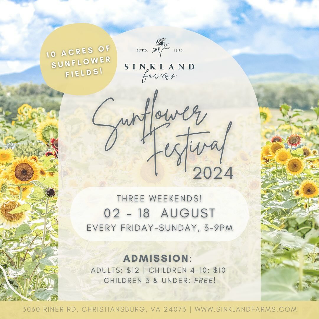 Sinkland Farms 4th Annual Sunflower Festival Aug 2-18 in Christiansburg, VA - Sinkland Farms 4th Annual Sunflower Festival Aug 2-18 in Christiansburg, VA