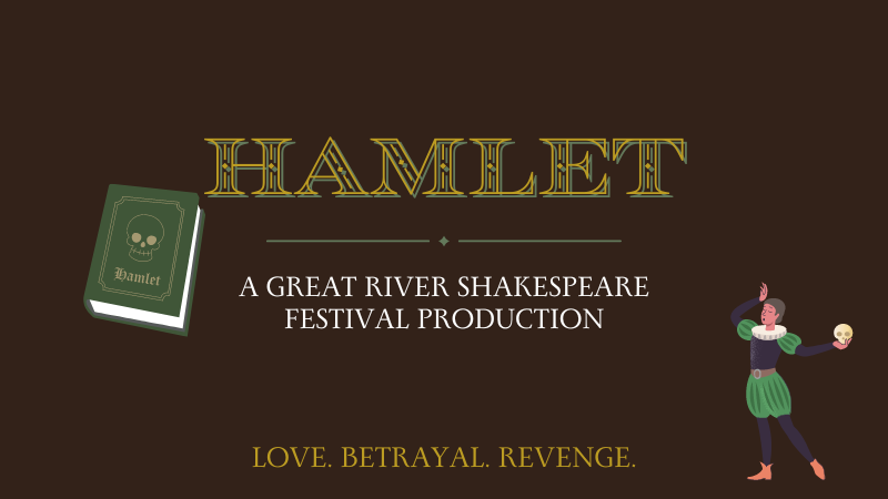 Great River Shakespeare Festival | Hamlet