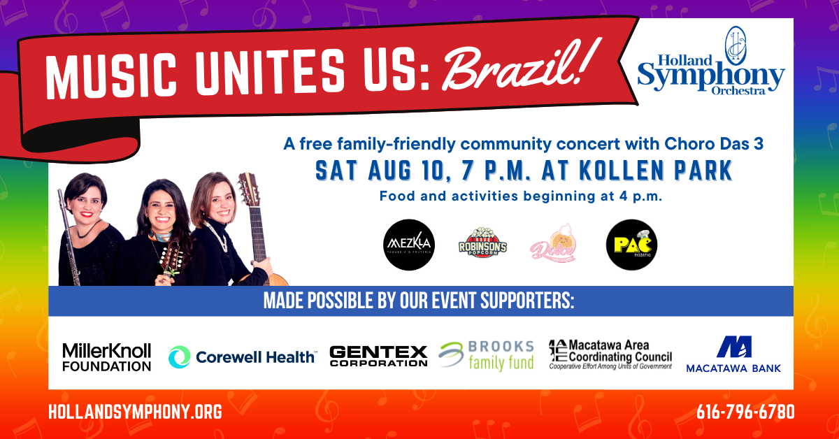 Music Unites Us: Brazil! with Holland Symphony Orchestra and Choro Das 3