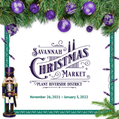 Christmas In Savannah 2022 Savannah Christmas Market At Plant Riverside District | Savannah, Ga |  Festivals.com